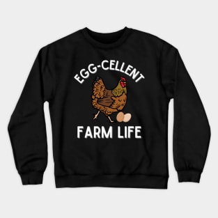 Egg-cellent Farm Life Crewneck Sweatshirt